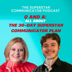 Celebrating the 30 Day Plan from SuperStar Communicator