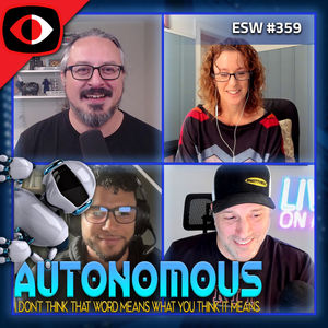Autonomous - I don't think that word means what you think it means - ESW #359