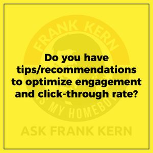 Do you have tips/recommendations to optimize engagement and click-through rate?
