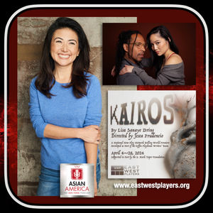 EP 470: Lisa Sanaye Dring On Her New Play "Kairos" @ East West Players Theater