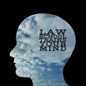 Law School Trains Your Mind