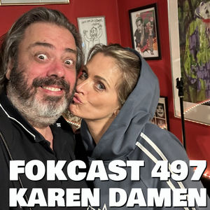 FOKCAST 497: Karen Damen en haar One Woman Show!