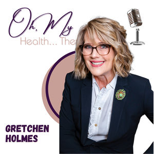 The Power of Hope: Navigating Life's Challenges with Gretchen Holmes, PhD