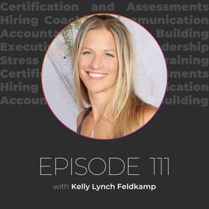 Employee Wellness and Safety - Helping Everyone be Their Version of a Jobsite Athlete with Kelly Lynch Feldkamp