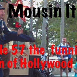 Episode 57 - The Funniest citizen of Hollywood