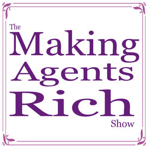 The Making Agents Rich Show with Darin Persinger & Jonathan Rivera