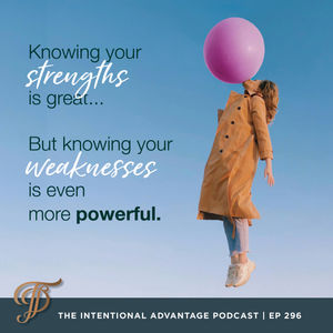 The Power of Strengths (and Weaknesses)