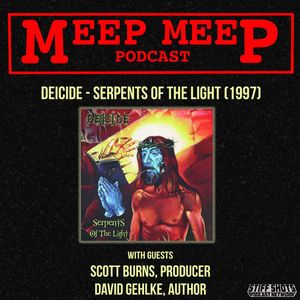 Deicide - Serpents of the Light (1997) [w/ Scott Burns, Producer]