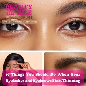 10 Things You Should Do When Your Eyelashes and Eyebrows Start Thinning for No Reason
