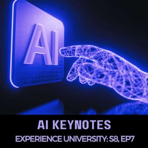 S8E7: AI Keynotes