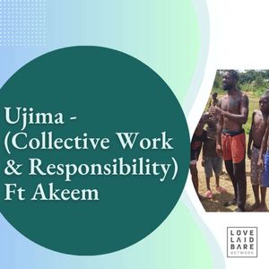Ujima - (Collective Work & Responsibility) Ft Akeem (JB Lunchtime)