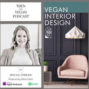 Ep.10 Vegan Interior Design ft. Aline Dürr