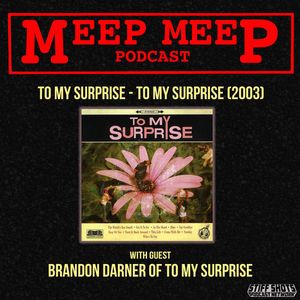 To My Surprise - To My Surprise (2003) [w/ Brandon Darner of To My Surprise]