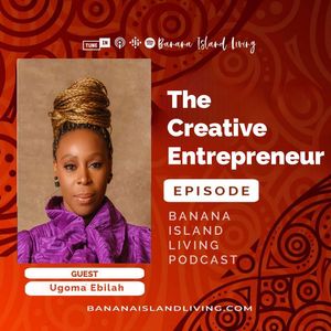 The Creative Entrepreneur Episode