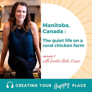 Candice Bakx Freisen in Canada: Rural Life on a Chicken Farm