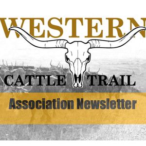 Western Cattle Trail Newsletter Promotional