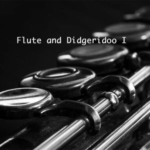 Flute and Didgeridoo One
