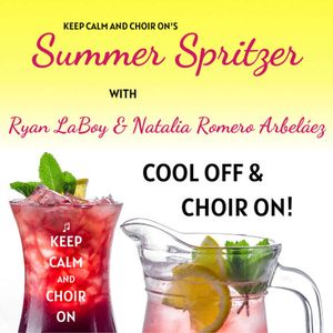 Keep Calm and Choir On's Summer Spritzer Trailer
