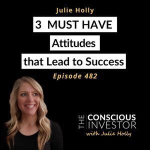 Ep482 3 MUST HAVE Attitudes that Lead to Success