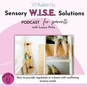 How to provide regulation in a home with conflicting sensory needs