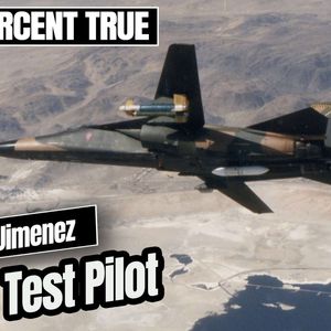 Air Force Test Pilot - Jim Jimenez