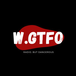 W.GTFO - Mofo Magic Radio