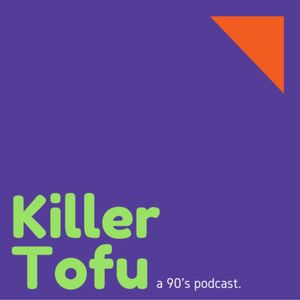 Killer Tofu