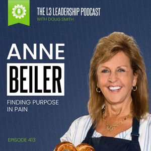 Anne Bieler, Founder of Auntie Anne's Pretzels, on Overcoming Trauma and Finding Purpose in the Pain