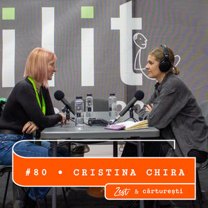 Cristina Chira: Neîncrederea și lupta cu sine sunt necesare în procesul de scris