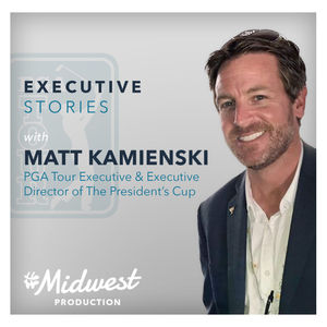 Matt Kamienski:  PGA Tour Executive and Executive Director of The President's Cup