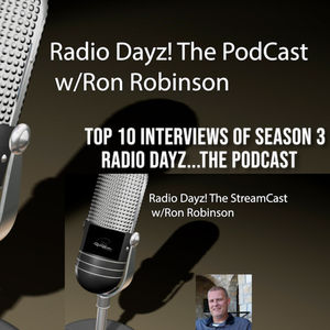 Radio Dayz...The Podcast Top 10 Episodes of Season 3