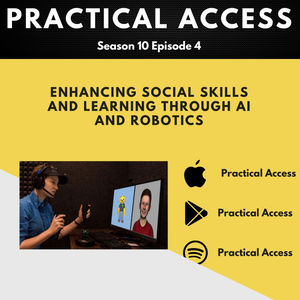 S10 E4: Enhancing Social Skills and Learning through AI and Robotics