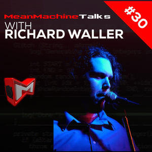 #30 - Richard Waller | Singer, song writer, and gaming enthusiast