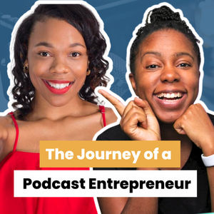 The Journey of a Podcast Entrepreneur with Nya B. #ModernDayUnicorns