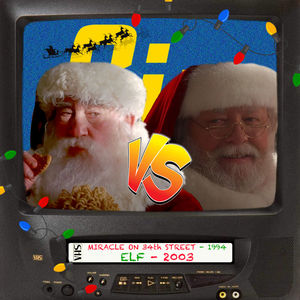 Santa Showdown - Miracle on 34th Street (1994) & Elf (2003)