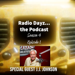 Radio Dayz...The Podcast with Special Guest Jim Johnson