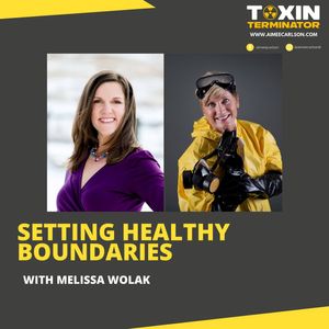 #177: Setting Healthy Boundaries with Melissa Wolak