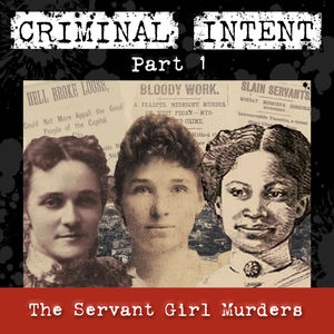 Austin Servant Girl Murders - Part 1