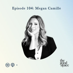 How we can change our life by listening to our intuition with Megan Camille