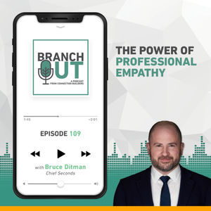 The Power of Professional Empathy - Bruce Ditman