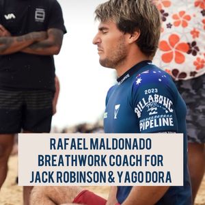 Rafael Maldonado - breathwork coach for Jack Robinson & Yago Dora