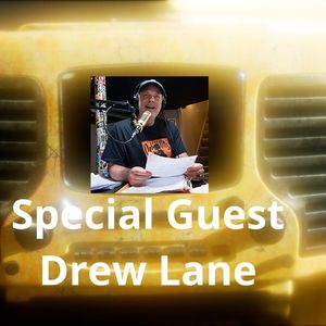 Radio Dayz...The Podcast with Special Guest Drew Lane