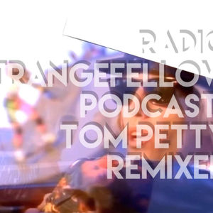 'Free-Falling' a Tom Petty reMIX Tape