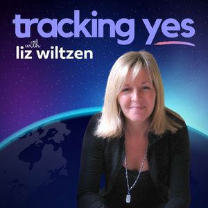 Tracking Yes: A Guide to Everyday Magic - with Liz Wiltzen, PCC