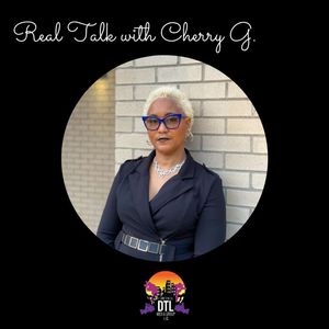 Real Talk with Cherry G.: Road to Redemption