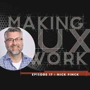 Episode 17, Nick Finck: removing fear, reaching out and remaining hungry