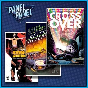 Crossover #1, Curse of the White Knight & Afterlift | Panel to Panel