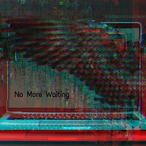 S2E7 - 17: No More Waiting