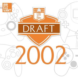 S3E3 - 2002 Videogame Draft