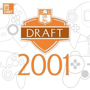 S3E4 - 2001 Videogame Draft